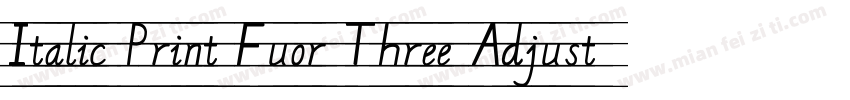 Italic Print Fuor Three Adjust字体转换